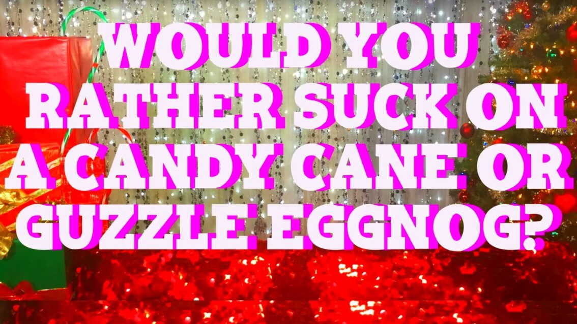 Hey Qween Holiday: Sucking Candycanes Or Guzzling Eggnog?