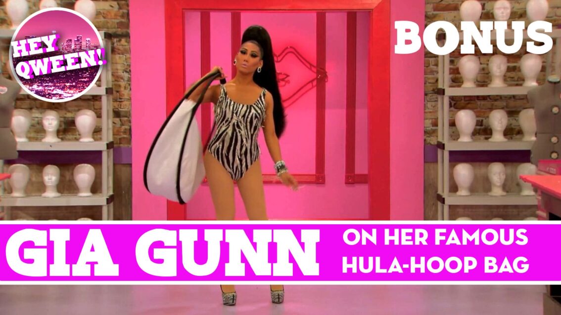 Hey Qween BONUS: Gia Gunn On Her Famous Hula Hoop Bag