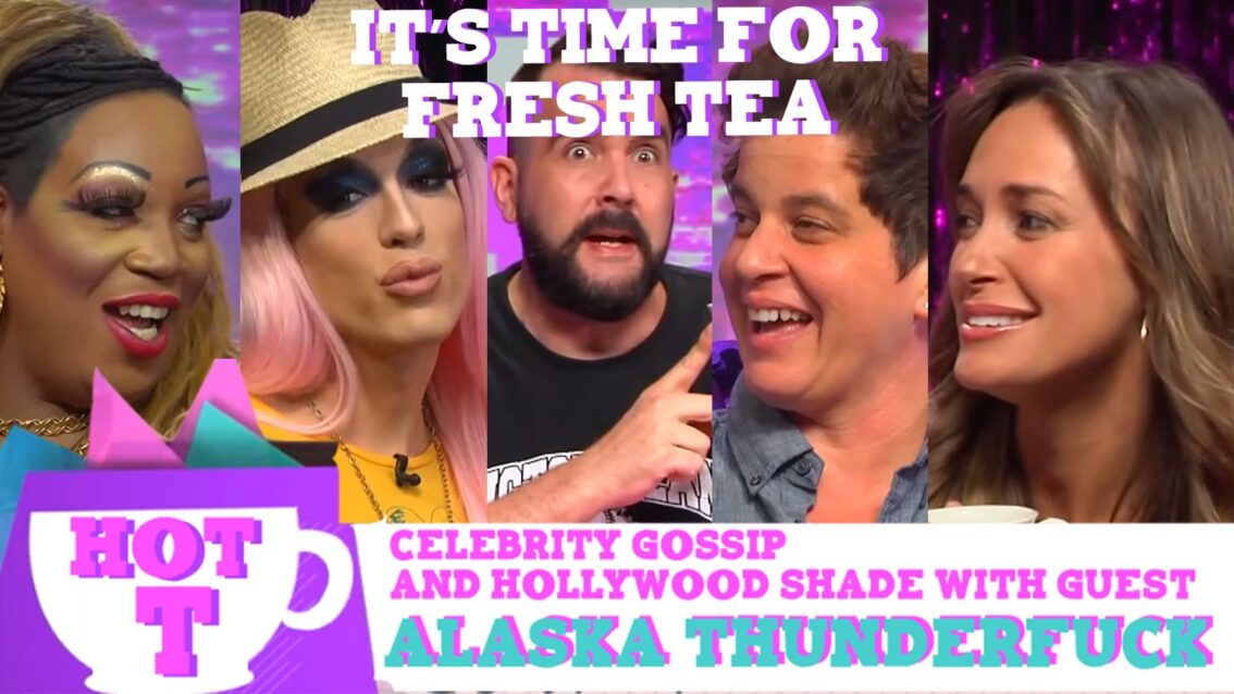 Alaska Thunderfuck on Hey Qween HOT T: Celebrity Gossip & Hollywood Shade: Episode 4