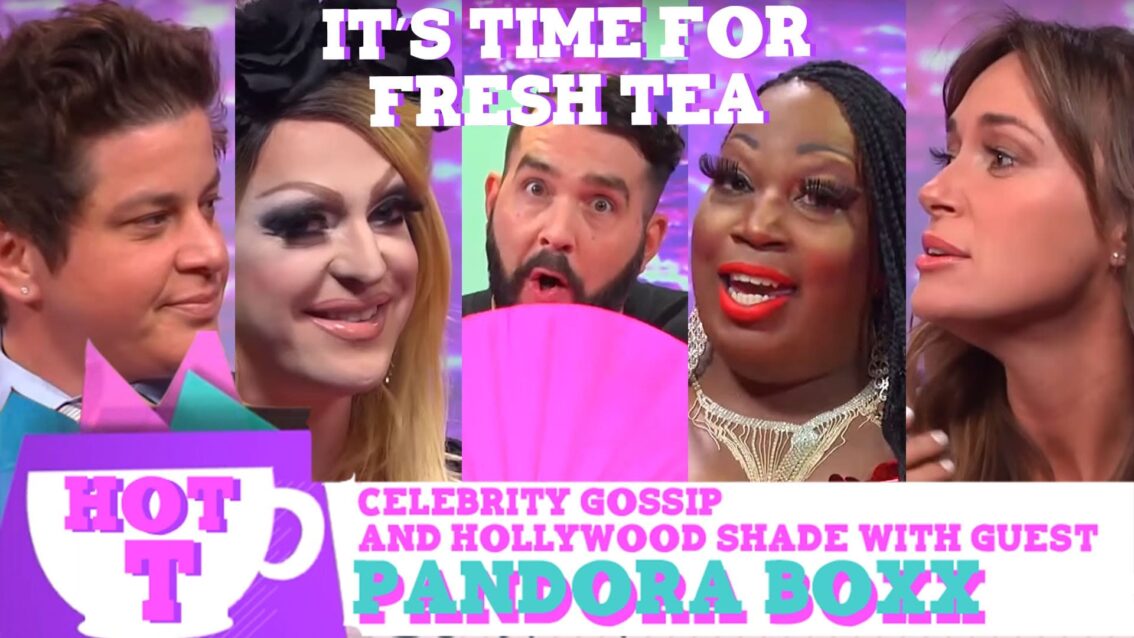 Hey Qween HOT T: Celebrity Gossip & Hollywood Shade with Special Guest Pandora Boxx