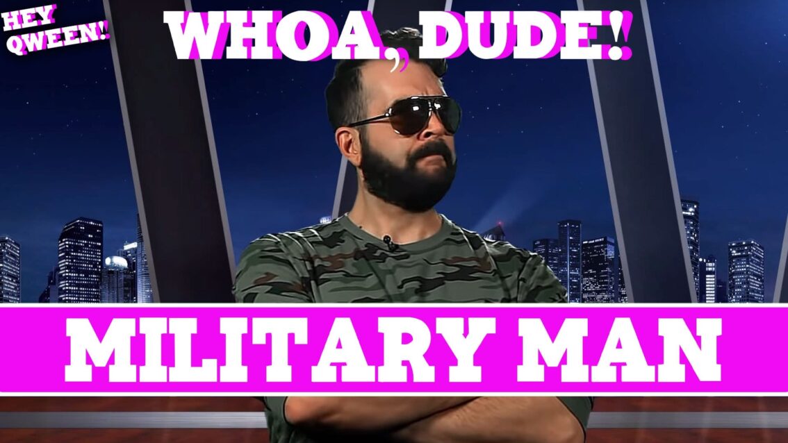 Whoa, Dude!  Military Men Episode 107