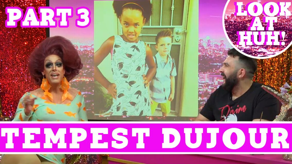 Tempest DuJour: Look at Huh SUPERSIZED Pt 3 on Hey Qween! with Jonny McGovern