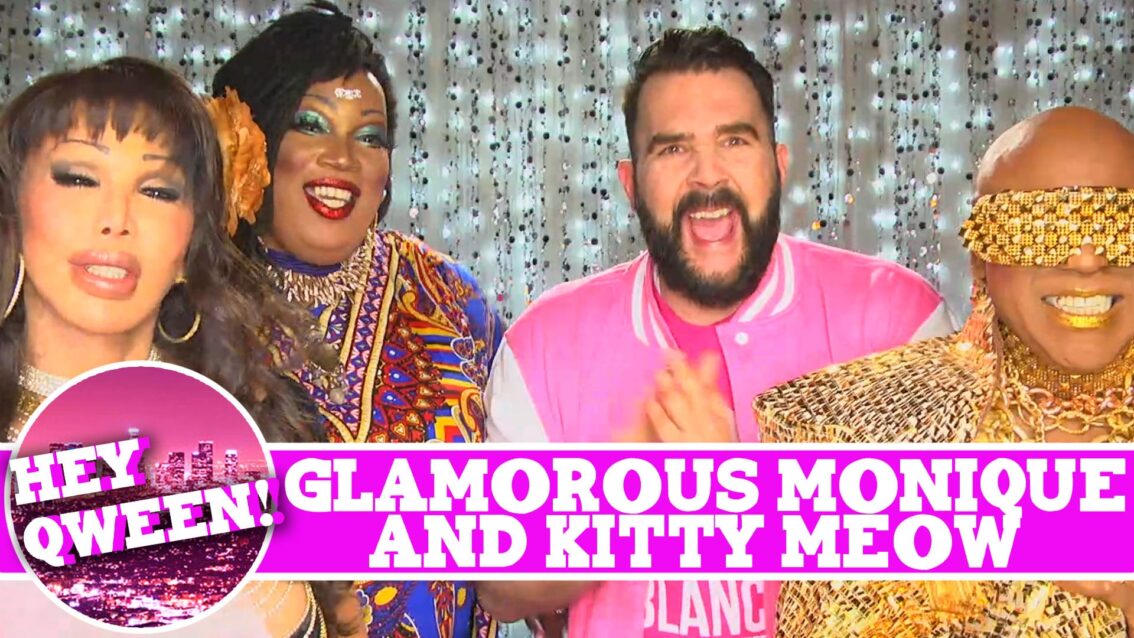 Glamorous Monique & Kitty Meow on Hey Qween! LEGENDS EDITION with Jonny McGovern! PROMO