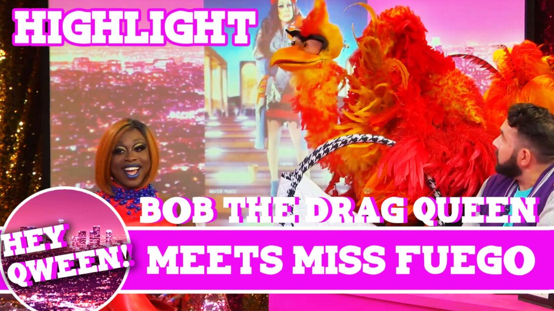 Hey Qween Highlight: Bob The Drag Queen Meets Miss Fuego