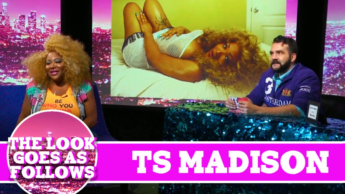 Ts Madison THE LOOK GOES AS FOLLOWS! On Hey Qween with Jonny McGovern