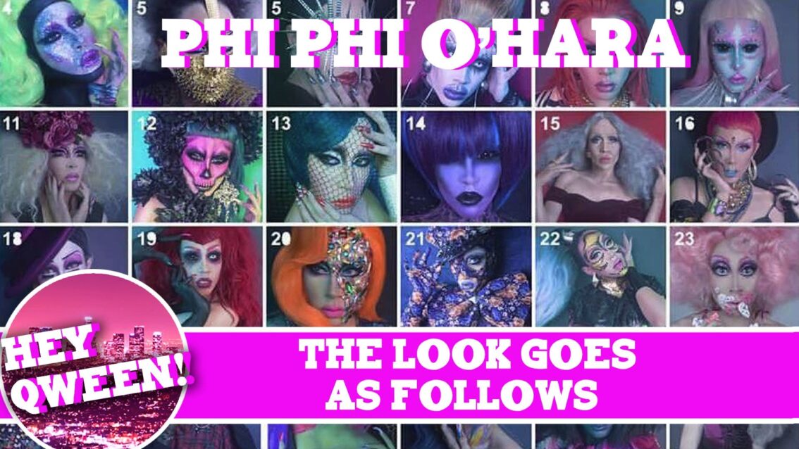 The Look Goes As Follows: Phi Phi O’ Hara’s 365 Days Of Drag