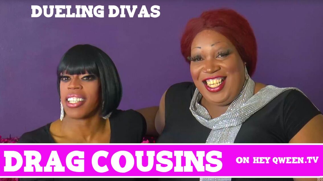 Drag Cousins: DUELING DIVAS: with Jasmine Masters & Lady Red Couture: Episode 9