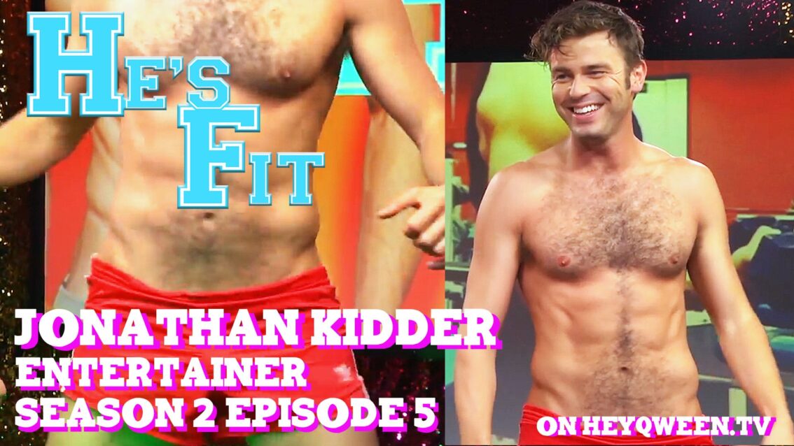 Entertainer Jonathan Kidder on He’s Fit!: Shirtless Fitness & Muscle Exploitation