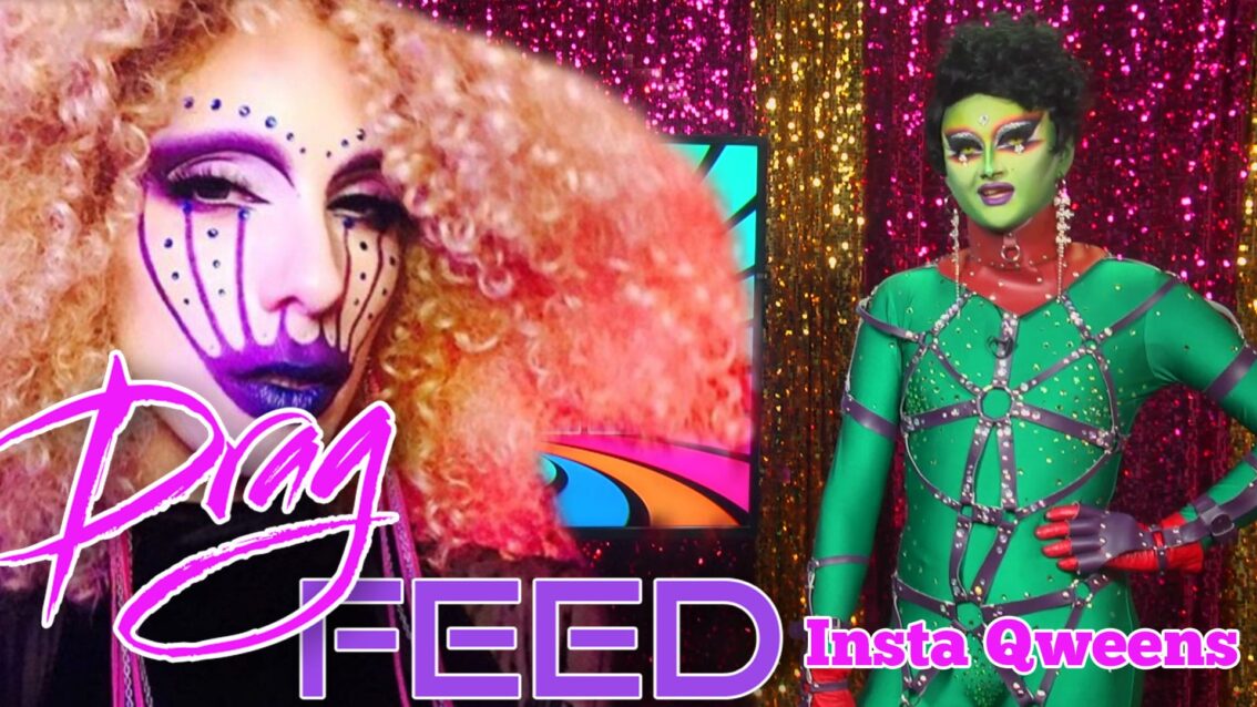 Loris “Insta Qweens” Featuring Ryan Burke and MORE! | Drag Feed