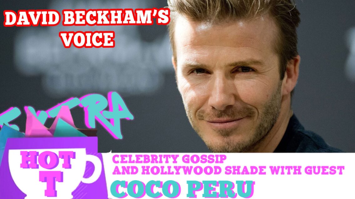 David Beckham’s Weird Voice: Extra Hot T