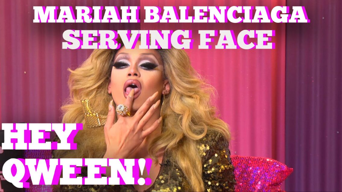 Mariah Balenciaga SERVES FACE: Hey Qween! HIGHLIGHT