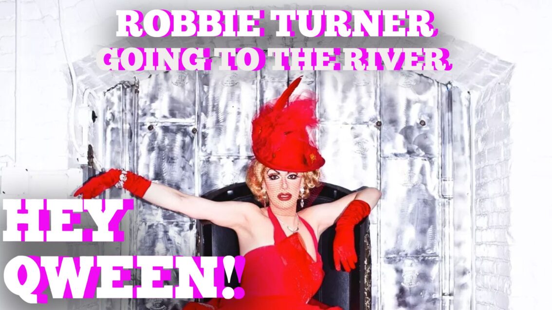 Robbie Turner Talks About “Going To The River”: Hey Qween! HIGHLIGHT