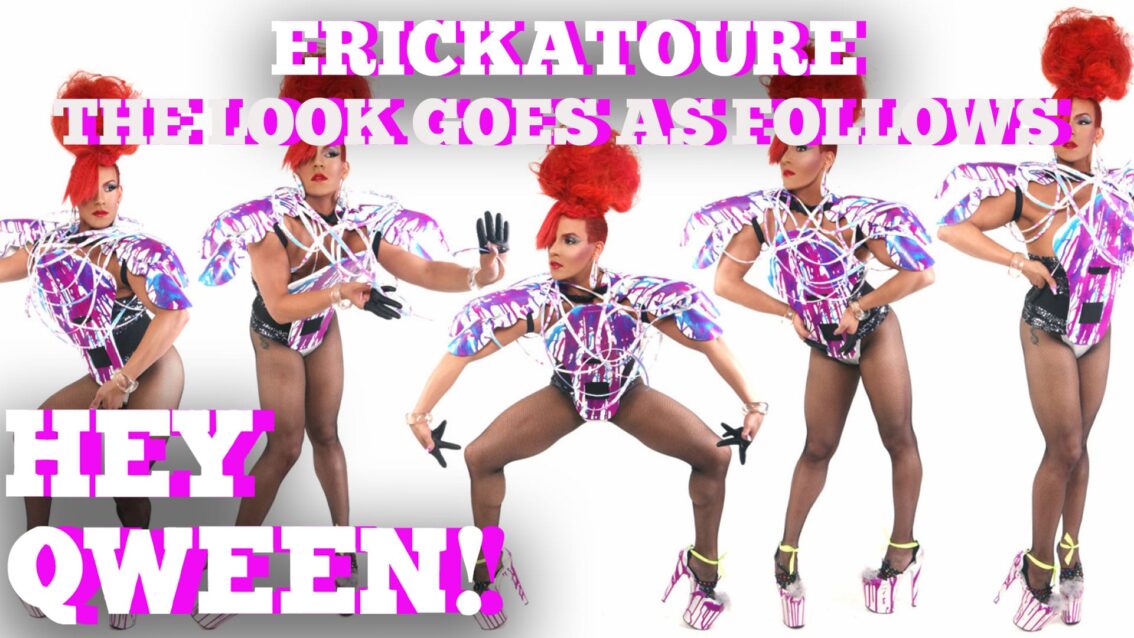 Erickatoure Plays “The Look Goes As Follows”: Hey Qween! BONUS