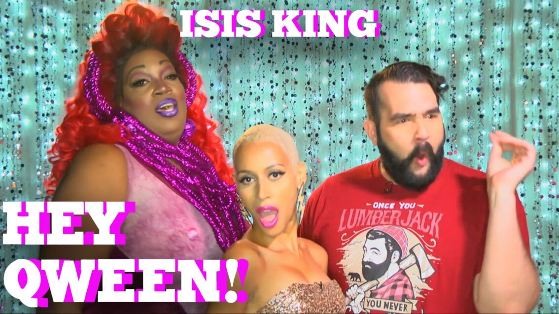 ISIS KING on HEY QWEEN! with Jonny McGovern PROMO