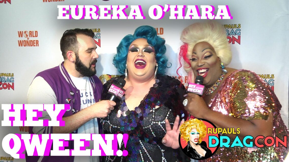 Eureka O’Hara At DragCon 2017 On Hey Qween!