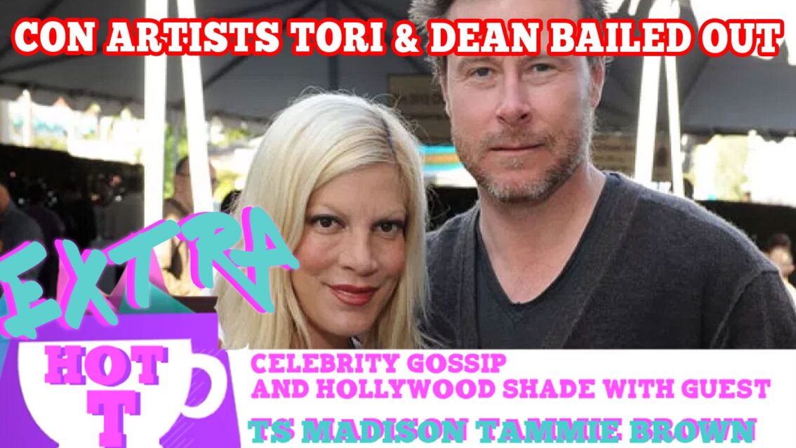 Con Artists Tori & Dean Bailed Out Again!: Extra Hot T with TAMMIE BROWN & TS MADISON