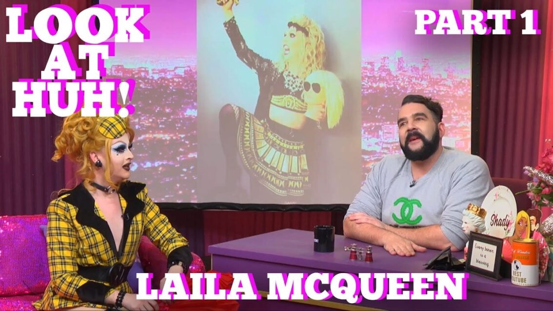 LAILA MCQUEEN on LOOK AT HUH! Part 1