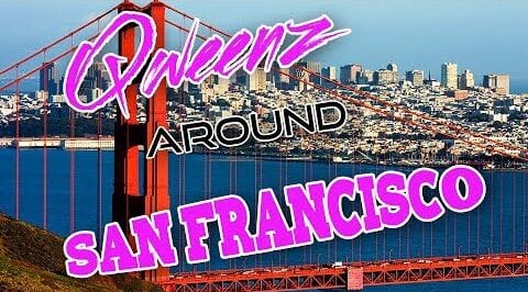 SAN FRANCISCO Drag on Qweens Around The Country!