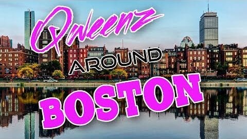 BOSTON Drag on Qweens Around The Country!