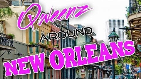 NEW ORLEANS Drag on Qweens Around The Country!
