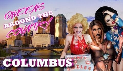 COLUMBUS Drag on Qweens Around The Country!
