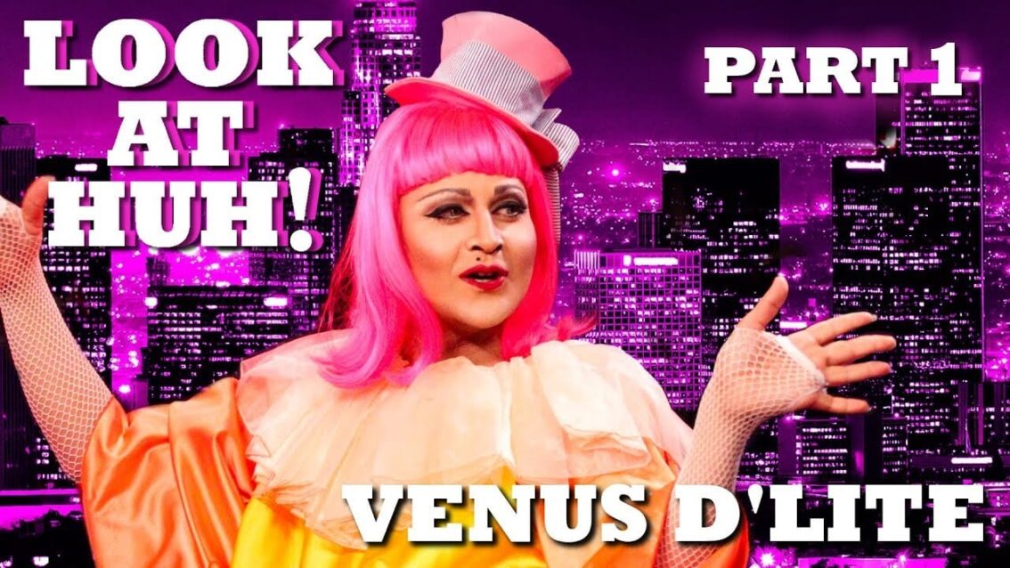 VENUS D’LITE on Look At Huh! – Part 1